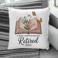 Retired 2025 A New Chapter Begins Retirement Teacher Book Pillowcase