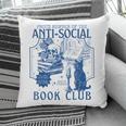 Sarcastic Anti Social Book Club Cat Skull Book Lover Pillowcase