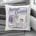 Smut Goblin Reading Club Book Lover Dark Academia Pillowcase Smut Goblin Reading Club Book Lover Dark Academia Pillowcase