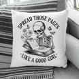 Spread Those Pages Like A Good Girl Skeleton Floral Book Pillowcase