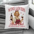 Valentine’s Day Wine Lovers Book Club We Read Wine Labels Pillowcase Valentine’s Day Wine Lovers Book Club We Read Wine Labels Pillowcase
