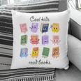Women Cool Kids Read Books Teacher Back To School Librarian Pillowcase Women Cool Kids Read Books Teacher Back To School Librarian Pillowcase