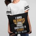 Always Writing A Story In My Head Book Writer Author Pillowcase Always Writing A Story In My Head Book Writer Author Pillowcase