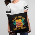 Ban The Fascist Save The Books For a Book Fan Pillowcase