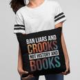Ban Liars And Crooks Not History And Books Pillowcase