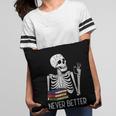 Never Better Skeleton Read Reading Book Librarian Men Women Pillowcase
