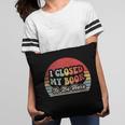 Book Shirt I Closed My Book To Be Here Nerdy Books Pillowcase
