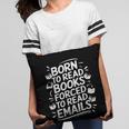 Born To Read Books Forced To Read Emails Bookish Pillowcase Born To Read Books Forced To Read Emails Bookish Pillowcase