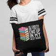 Be Careful Or You'Ll End Up In My Next Book Pillowcase Be Careful Or You'Ll End Up In My Next Book Pillowcase