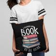 I Closed My Book To Be Here Books Lover Bookworm Pillowcase