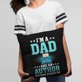 I'm A Dad And An Author Book Writer Father Pillowcase