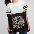 Imagine Being Afraid Of Drag Queens And Books LGBT Pride Pillowcase