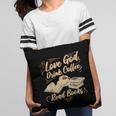Love God Drink Coffee Read Books Christian Tee Pillowcase