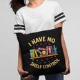 I Have No Shelf Control Librarian Books Reader Library Book Pillowcase I Have No Shelf Control Librarian Books Reader Library Book Pillowcase