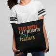 Read Books Lift Weights Fight Fascists Reading Pillowcase Read Books Lift Weights Fight Fascists Reading Pillowcase