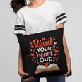 Read Your Heart Out Reading Book Lover Valentine Day Pillowcase Read Your Heart Out Reading Book Lover Valentine Day Pillowcase