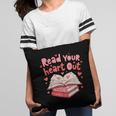 Read Your Heart Out Teacher Valentines Day Book Lover Pillowcase