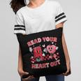 Read Your Heart Out Valentine Teacher Book Lover Pillowcase