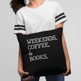 Weekends Coffee And Books Reading Lovers And Coffee Pillowcase