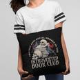 Sarcastic Proud Anti Social Member Of Introverted Book Club Pillowcase