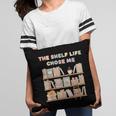 The Shelf Life Chose Me Bookstore Reading Lover Graphic Pillowcase The Shelf Life Chose Me Bookstore Reading Lover Graphic Pillowcase