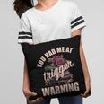 Spicy Books Merch Dark Romance You Had Me At Trigger Warning Pillowcase