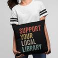 Support Your Local Library Books Bookaholic Teacher Bookworm Pillowcase