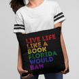 Vintage Live Life Like A Book Florida Would Ban LGBT Month Pillowcase Vintage Live Life Like A Book Florida Would Ban LGBT Month Pillowcase