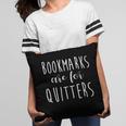 Women's Bookmarks Are For Quitters Librarian Book Lover Pillowcase Women's Bookmarks Are For Quitters Librarian Book Lover Pillowcase