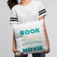 The Book Was Better Than The Movie Literary Library Bookworm Premium Tri-Blend Pillowcase The Book Was Better Than The Movie Literary Library Bookworm Premium Tri-Blend Pillowcase