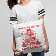 Books Are My Love Language Valentine Book Reading Teacher Pillowcase