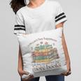 Books Reading Lovers Bookworm You Can Buy More Books Pillowcase