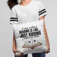 A Day Without Reading Is Like I Have No Idea Women Books Pillowcase A Day Without Reading Is Like I Have No Idea Women Books Pillowcase