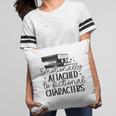 Emotionally Attached To Fictional Characters Banned Books Pillowcase