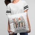 Floral Book There's No Such Thing As Too Many Book Lover Pillowcase
