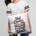 Hot Cocoa And a Page Turner Book Lovers Hot Chocolate Pillowcase Hot Cocoa And a Page Turner Book Lovers Hot Chocolate Pillowcase