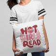Hot Girls Read Book Lover Feminist Reader Premium Tri-Blend Pillowcase Hot Girls Read Book Lover Feminist Reader Premium Tri-Blend Pillowcase