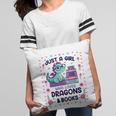 Just A Girl Who Loves Dragons And Books Lover Reading Book Pillowcase Just A Girl Who Loves Dragons And Books Lover Reading Book Pillowcase