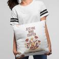 Just One More Chapter Book Lovers Floral Pillowcase