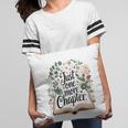 Just One More Chapter Bookish Book Reading Botanical Pillowcase