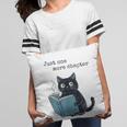 Just One More Chapter Bookworm Cat Book Lover Pillowcase
