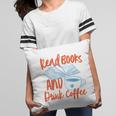 Read Book And Drink Coffee Book Club Reading Pillowcase