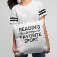 Reading Is My Favorite Sport Bookish Book-Club Bookworm Pillowcase