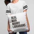 Real Men Marry Librarians – Book Lover Husband Pillowcase Real Men Marry Librarians – Book Lover Husband Pillowcase