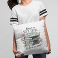 There's No Such Thing As Too Many Book Pillowcase