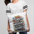 Sorry My Weekend Is Fully Booked Book Lovers Present Pillowcase Sorry My Weekend Is Fully Booked Book Lovers Present Pillowcase
