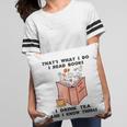 That's What I Do I Read Books I Drink Tea And I Know Things Pillowcase That's What I Do I Read Books I Drink Tea And I Know Things Pillowcase