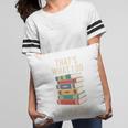 That's What i Do i Read Books And i Know Things Cute Graphic Pillowcase