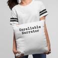 Unreliable Narrator Writer Literary Book Author Bookworm Pillowcase Unreliable Narrator Writer Literary Book Author Bookworm Pillowcase