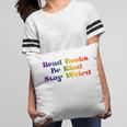 Women's Read Books Be Kind Stay Weird Book Lover Rainbow Pillowcase